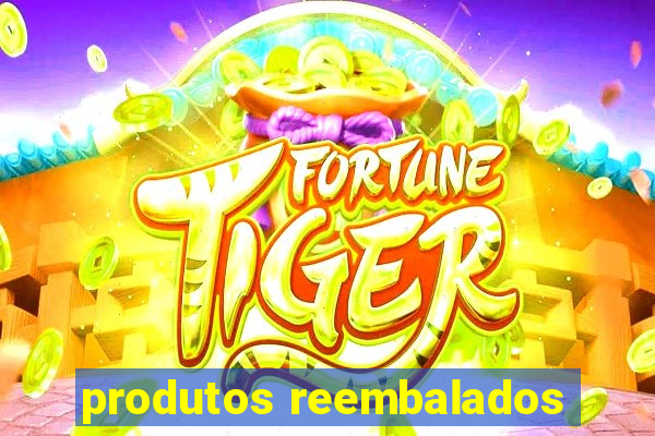 produtos reembalados